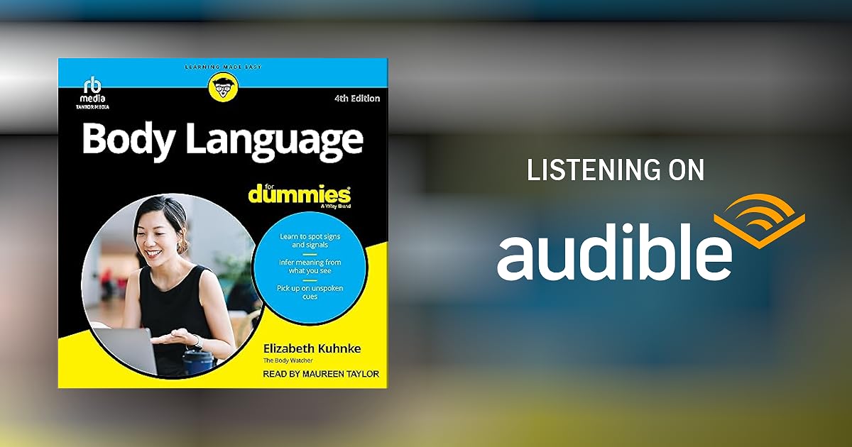 Body Language for Dummies (4th Edition) by Elizabeth Kuhnke Audiobook